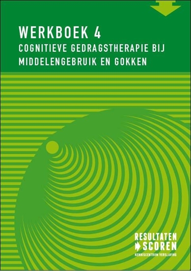 Afbeelding van Werkboek Cognitieve gedragstherapie bij middelengebruik en gokken