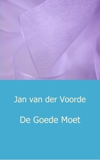 Afbeelding van De goede moet