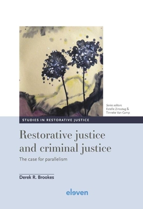 Afbeeldingen van Studies in Restorative Justice Restorative Justice and Criminal Justice