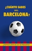 Afbeelding van ¿Cuánto sabes del Barcelona?