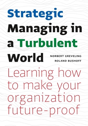Afbeeldingen van Strategic Managing in a Turbulent World