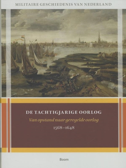 Afbeelding van De tachtigjarige oorlog