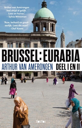 Afbeeldingen van Brussel: Eurabia 1 en 2