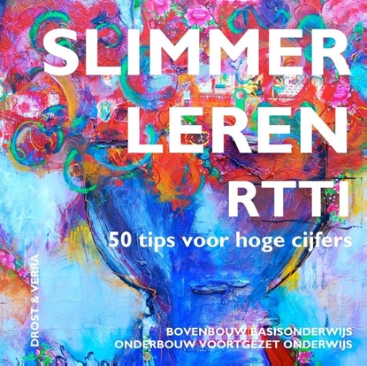 Afbeeldingen van Sturen van leerprocessen met RTTI Slimmer Leren met RTTI bovenbouw basisonderwijs ; onderbouw voortgezet onderwijs