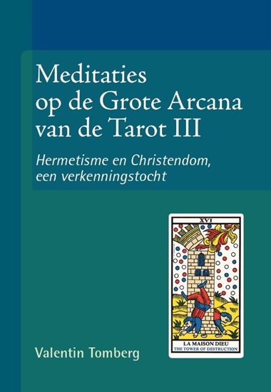 Afbeelding van Meditaties op de Grote Arcana van de Tarot III