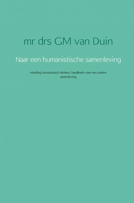 Afbeeldingen van Naar een humanistische samenleving