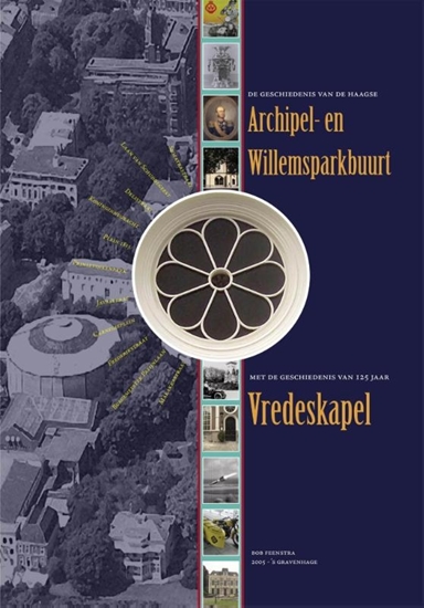 Afbeelding van De geschiedenis van de Haagse archipel en Willemsparkbuurt