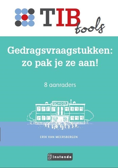 Afbeelding van TIBtools Gedragsvraagstukken?: zo pak je ze aan!