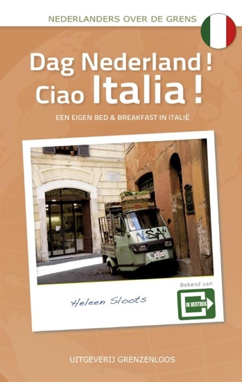Afbeelding van Nederlanders over de grens Dag Nederland! Ciao Italia!