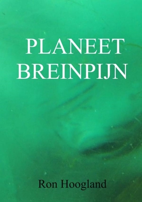 Afbeeldingen van PLANEET BREINPIJN