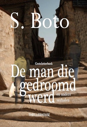 Afbeeldingen van De man die gedroomd werd