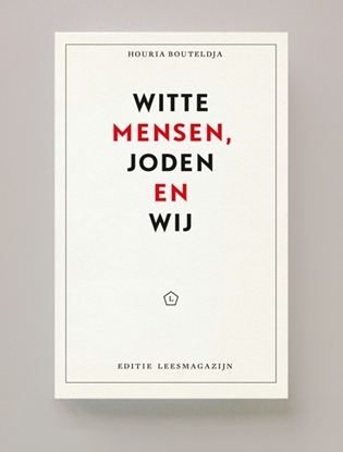 Afbeeldingen van Editie Leesmagazijn Witte mensen, Joden en wij