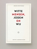 Afbeelding van Editie Leesmagazijn Witte mensen, Joden en wij