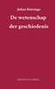 Afbeelding van Edition Fac Simile De wetenschap der geschiedenis