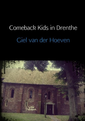 Afbeeldingen van Comeback Kids in Drenthe