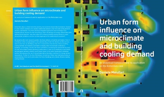 Afbeelding van A+BE Architecture and the Built Environment Urban form influence on microclimate and building cooling demand