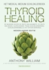 Afbeelding van Medical Medium Thyroid Healing