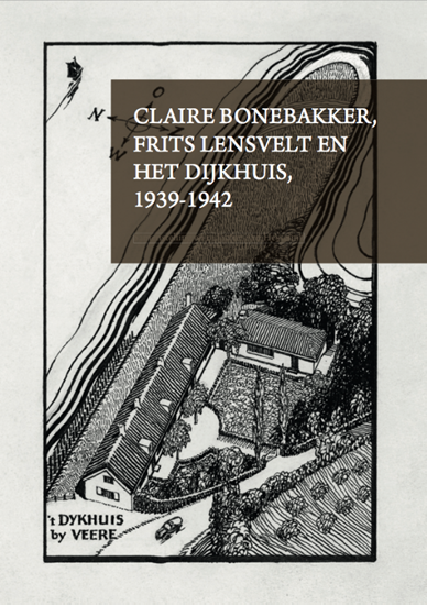 Afbeelding van Claire Bonebakker, Frits Lensvelt en het dijkhuis, 1939-1945