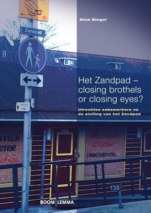 Afbeeldingen van Het Zandpad - closing brothels or closing eyes?