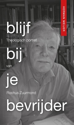 Afbeeldingen van Blijf bij je bevrijder