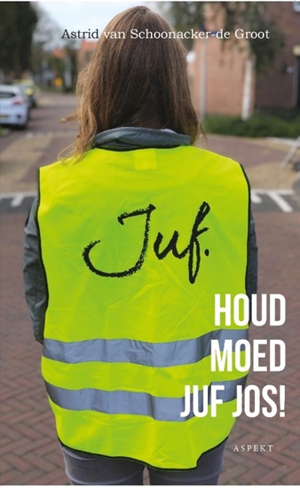 Afbeelding van Houd moed juf Jos!