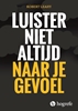 Afbeelding van Luister niet altijd naar je gevoel