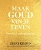 Afbeelding van Maak goud van je leven