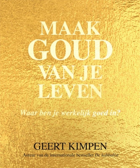 Afbeelding van Maak goud van je leven