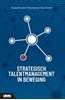Afbeelding van Strategisch talentmanagement in beweging