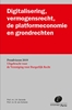Afbeelding van Preadviezen Vereniging voor Burgerlijk Recht Digitalisering, vermogensrecht, de platformeconomie en grondrechten