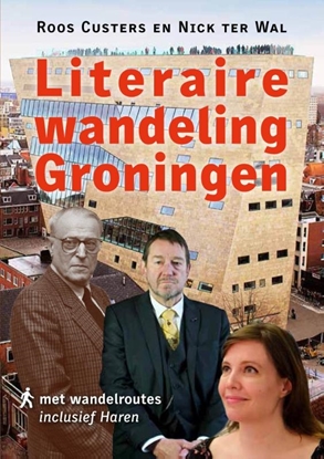Afbeeldingen van Literaire wandeling Groningen