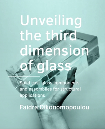 Afbeeldingen van A+BE Architecture and the Built Environment Unveiling the third dimension of glass