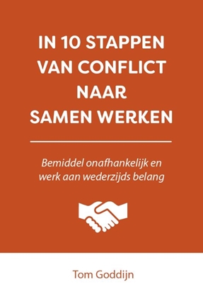 Afbeeldingen van In 10 stappen In 10 stappen van conflict naar samen werken