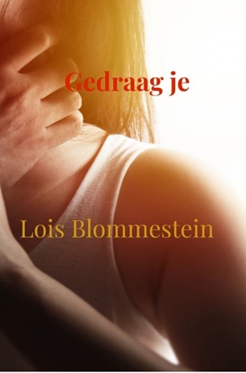 Afbeeldingen van Gedraag je