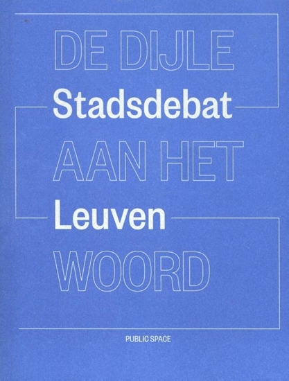 Afbeelding van De Dijle aan het woord