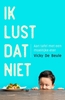 Afbeelding van Ik lust dat niet