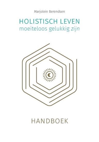 Afbeelding van Holistisch leven, moeiteloos gelukkig zijn