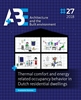 Afbeelding van A+BE Architecture and the Built Environment Thermal comfort and energy related occupancy behavior in Dutch residential dwellings 2018