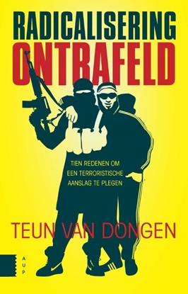 Afbeeldingen van Radicalisering ontrafeld