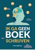 Afbeelding van Ik ga geen boek schrijven