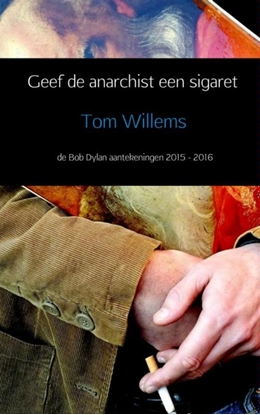 Afbeeldingen van Geef de anarchist een sigaret