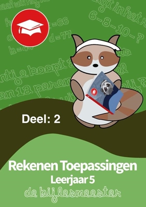 Afbeeldingen van Oefenboeken De Bijlesmeester Rekenen Toepassingen Leerjaar 5. Deel 2
