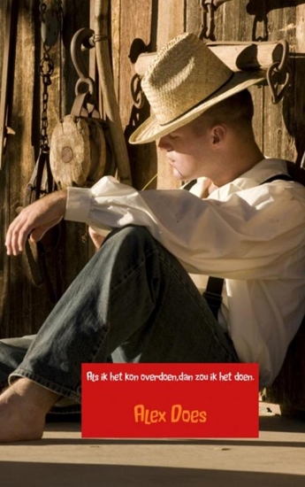 Afbeelding van Als ik het kon overdoen, zou ik het doen