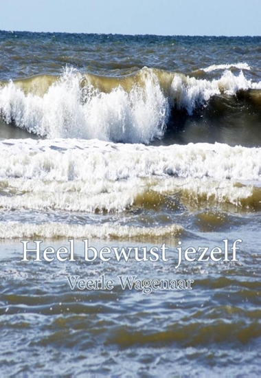 Afbeelding van Heel bewust jezelf