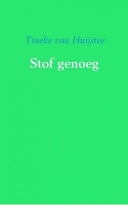 Afbeeldingen van Stof genoeg