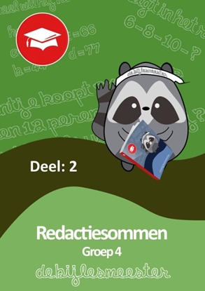 Afbeeldingen van Oefenboeken De Bijlesmeester Redactiesommen deel 2 groep 4