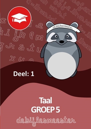Afbeeldingen van Oefenboeken De Bijlesmeester Taal deel 1 groep 5