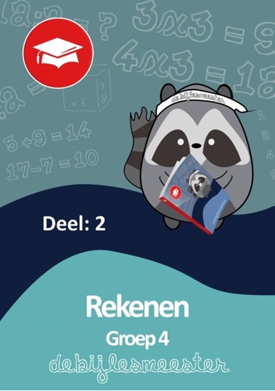 Afbeelding van Oefenboeken De Bijlesmeester Rekenen deel 2 groep 4