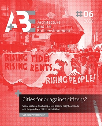 Afbeeldingen van A+BE Architecture and the Built Environment Cities for or against citizens?