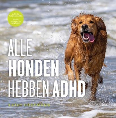 Afbeeldingen van Alle honden hebben ADHD